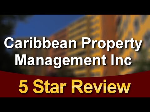 Caribbean Property Management Inc Miami Perfect Five Star Review by Evan C.